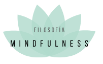 FILOSOFIA MINDFULNESS - Filosofía Mindfulness